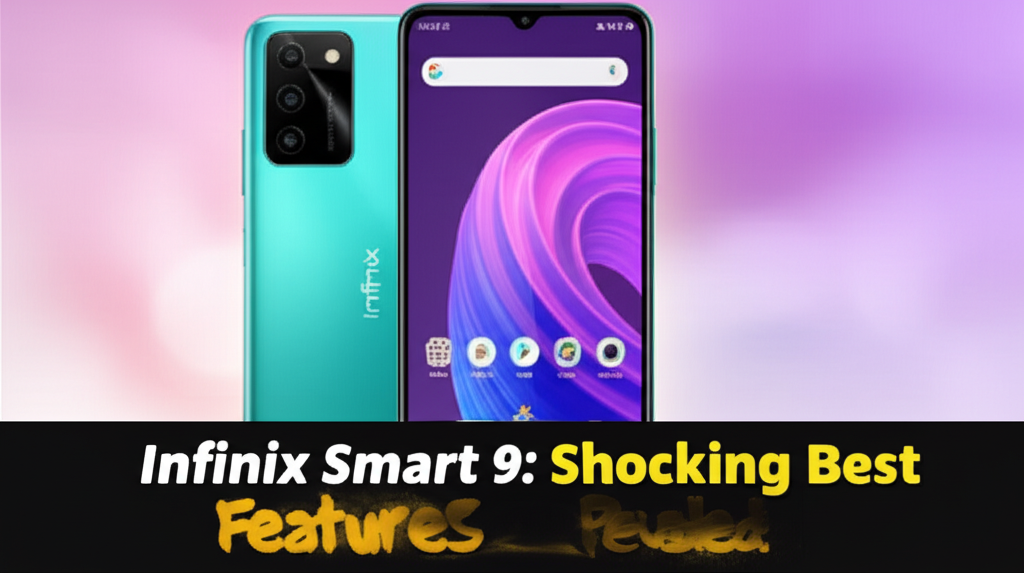 Generate a high-quality, relevant image prompt for an article about: Infinix Smart 9: Shocking Best